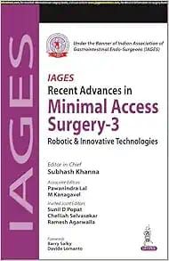 Recent Advances in Minimal Access Surgery-3