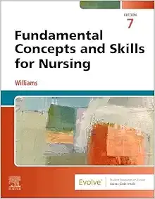 Fundamental Concepts and Skills for Nursing, 7th edition