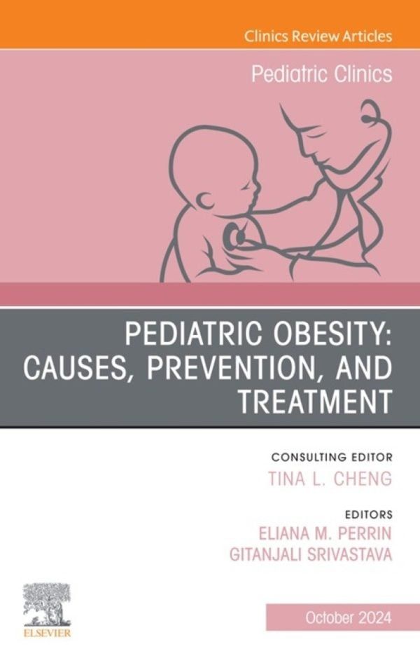 PEDIATRIC OBESITY: CAUSES, PREVENTION, AND TREATMENT