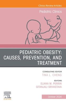 PEDIATRIC OBESITY: CAUSES, PREVENTION, AND TREATMENT