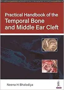 Practical Handbook of the Temporal Bone and Middle Ear Cleft