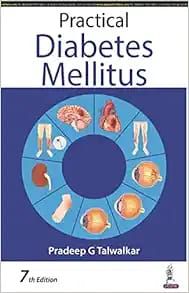 Practical Diabetes Mellitus, 7th Edition