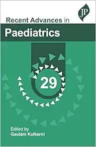 Recent Advances in Paediatrics – 29