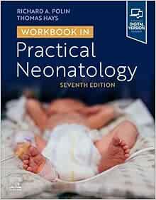 Practical Neonatology, Seventh Edition