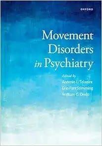 Movement Disorders in Psychiatry
