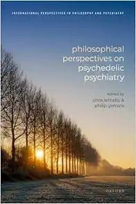 philosophical perspectives on psychedelic psychiatry