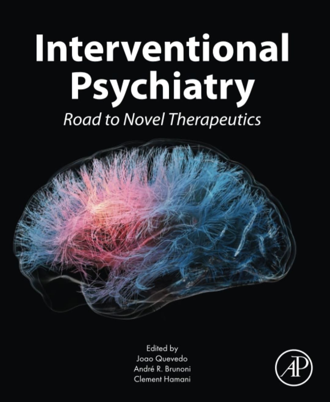 Interventional Psychiatry: Road to Novel Therapeutics