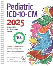 Pediatric ICD-10-CM 2025, 10th edition