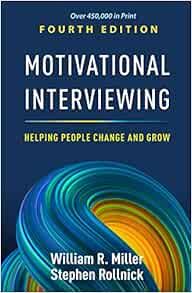 Building Motivational Interviewing Skills, Second Edition: A Practitioner Workbook