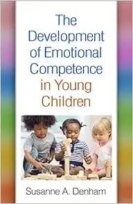 The Development of Emotional Competence in Young Children