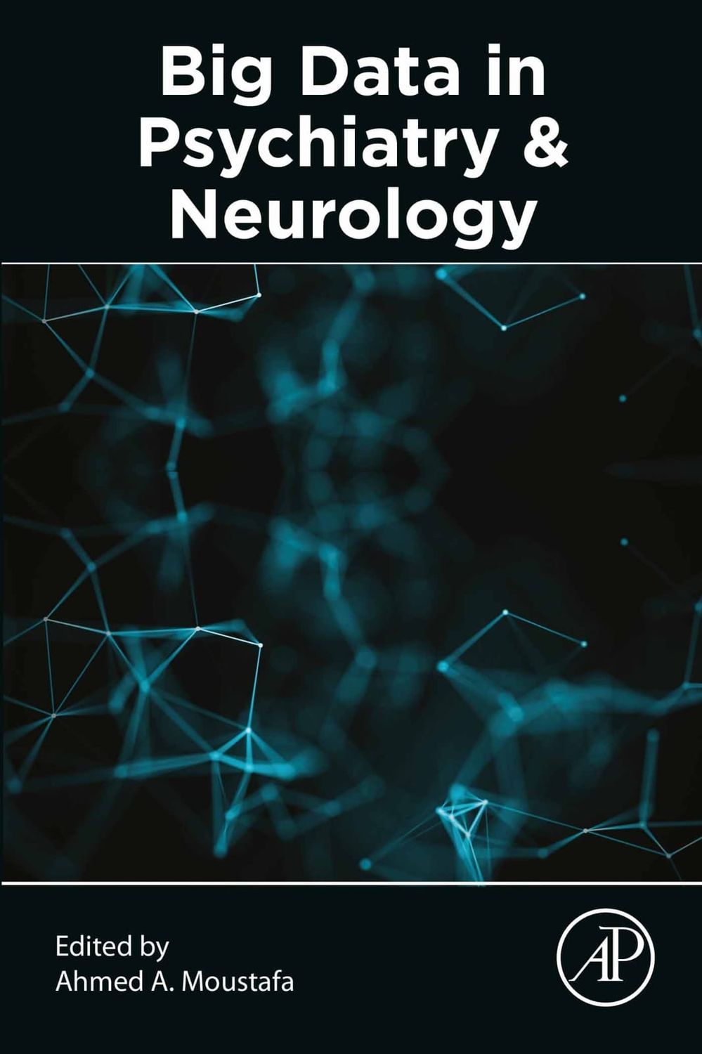 Big Data in Psychiatry and Neurology (Original PDF from Publisher)