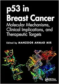 p53 in Breast Cancer: Molecular Mechanisms, Clinical Implications, and Therapeutic Targets (Original PDF from Publisher)