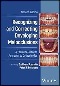 Recognizing and Correcting Developing Malocclusions: A Problem-Oriented Approach to Orthodontics, 2nd edition (Original PDF from Publisher)