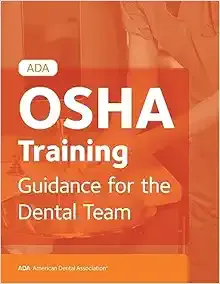 ADA OSHA Training: Guidance for the Dental Team (EPUB)