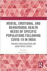 Mental, Emotional, and Behavioural Health Needs of Specific Populations following COVID-19 in India