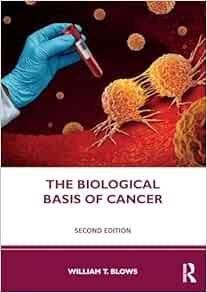 The Biological Basis of Cancer, 2nd Edition