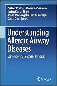 Understanding Allergic Airway Diseases: Contemporary Treatment Paradigm (Original PDF from Publisher)