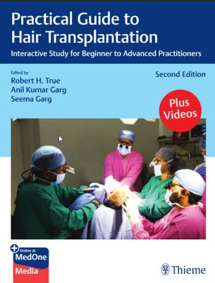 Practical Guide to Hair Transplantation: Interactive Study for Beginner to Advanced Practitioners, 2nd edition (Original PDF from Publisher)