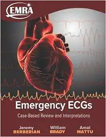 Emergency ECGs: Case-Based Review and Interpretations