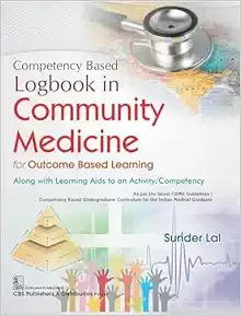 Competency Based Logbook in Community Medicine for Outcome Based Learning (Original PDF from Publisher)