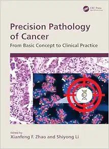 Precision Pathology of Cancer: From Basic Concept to Clinical Practice (Original PDF from Publisher)