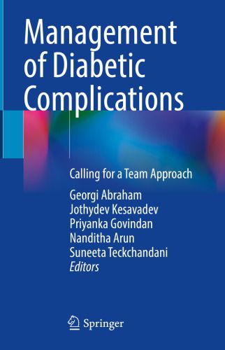 Management of Diabetic Complications - Calling for a Team Approach