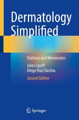 DERMATOLOGY SIMPLIFIED : outlines and mnemonics