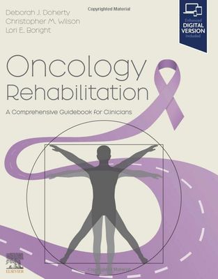 Oncology Rehabilitation: A Comprehensive Guidebook for Clinicians (Original PDF from Publisher)