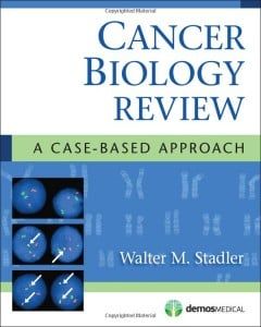 Cancer Biology Review: A Case-Based Approach (Original PDF from Publisher)