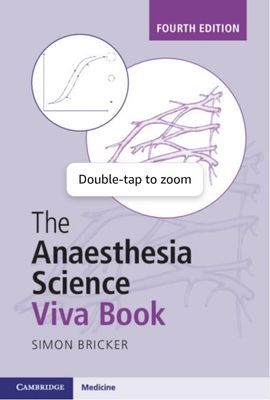The Anaesthesia Science Viva Book 2025