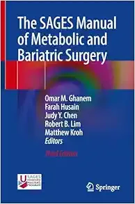 The SAGES Manual of Metabolic and Bariatric Surgery, 3rd Edition (Original PDF from Publisher)