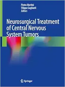 Neurosurgical Treatment of Central Nervous System Tumors (Original PDF from Publisher)