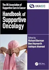 The UK Association of Supportive Care in Cancer Handbook of Supportive Oncology (Original PDF from Publisher)