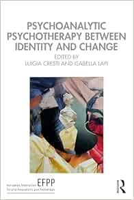 Psychoanalytic psychotherapy between identity and change