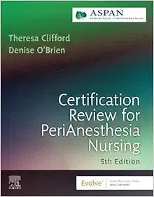 Certification Review for PeriAnesthesia Nursing, 5th Edition (EPUB)