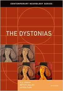 The Dystonias (Contemporary Neurology Series) (Original PDF from Publisher)