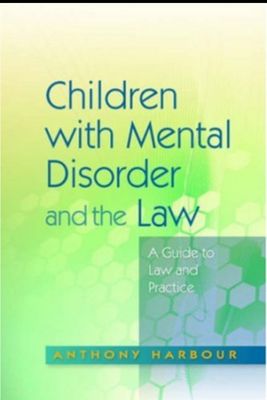 Children with Mental Disorder and the Law