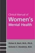 Clinical manual of women&#39;s mental health