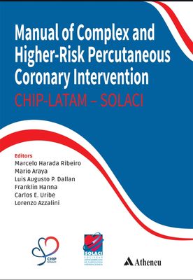 Manual of Complex and  Higher-Risk Percutaneous  Coronary Intervention