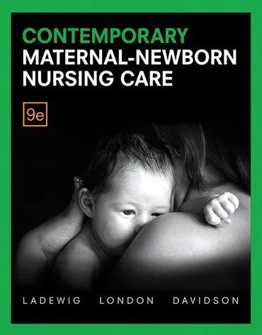 Contemporary Maternal-Newborn Nursing Care, 9th Edition