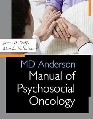 MD Anderson Handbook of Psychosocial Oncology