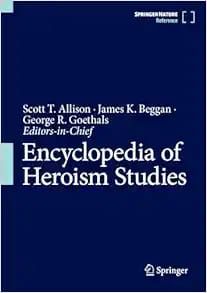 Encyclopedia of Heroism Studies (Original PDF from Publisher)