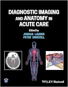 Diagnostic Imaging and Anatomy in Acute Care