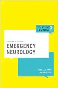 Emergency Neurology (What Do I Do Now), 2nd Edition