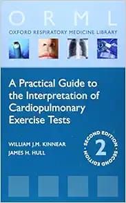 Practical Guide to the Interpretation of Cardiopulmonary Exercise Tests
