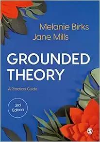 Grounded Theory: A Practical Guide, 3rd edition