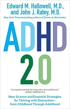 ADHD 2.0: New Science and Essential Strategies for Thriving with Distraction – from Childhood through Adulthood (EPUB + Converted PDF)