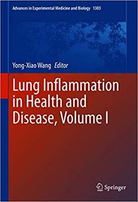 Lung Inflammation in Health and Disease, Volume I 1st Edition