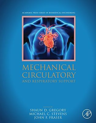 Mechanical Circulatory and Respiratory Support 1st Edition