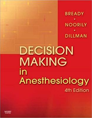 Decision Making in Anesthesiology 4th Edition